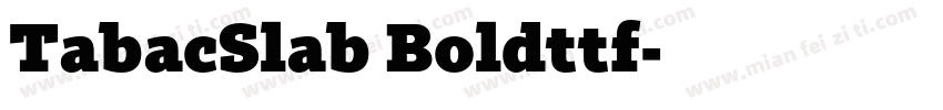 TabacSlab Boldttf字体转换